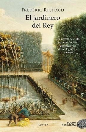 JARDINERO DEL REY, EL | 9788415945628 | RICHAUD, FRÉDÉRIC | Llibreria Drac - Llibreria d'Olot | Comprar llibres en català i castellà online