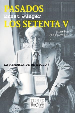 PASADOS LOS SETENTA V | 9788490661215 | JÜNGER, ERNST | Llibreria Drac - Llibreria d'Olot | Comprar llibres en català i castellà online