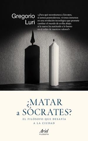 MATAR A SÓCRATES? | 9788434422308 | LURI, GREGORIO | Llibreria Drac - Llibreria d'Olot | Comprar llibres en català i castellà online