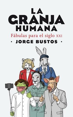 GRANJA HUMANA, LA | 9788434422292 | BUSTOS, JORGE | Llibreria Drac - Llibreria d'Olot | Comprar llibres en català i castellà online