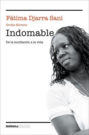 INDOMABLE | 9788499424255 | DJARRA, FÁTIMA | Llibreria Drac - Librería de Olot | Comprar libros en catalán y castellano online