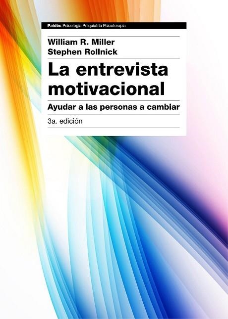 ENTREVISTA MOTIVACIONAL, LA (3ª EDICIÓN) | 9788449331398 | MILLER, WILLIAM R. ; ROLLNICK, STEPHEN | Llibreria Drac - Llibreria d'Olot | Comprar llibres en català i castellà online