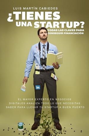 TIENES UNA STARTUP? | 9788498754070 | MARTÍN, LUIS | Llibreria Drac - Llibreria d'Olot | Comprar llibres en català i castellà online