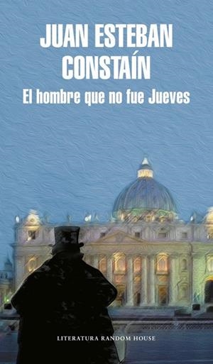 HOMBRE QUE NO FUE JUEVES, EL | 9788439730668 | CONSTAÍN, JUAN ESTEBAN | Llibreria Drac - Llibreria d'Olot | Comprar llibres en català i castellà online