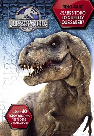 DINO-QUIZZ. ¿SABES TODO LO QUE HAY QUE SABER? (JURASSIC WORLD) | 9788437200095 | AAVV | Llibreria Drac - Llibreria d'Olot | Comprar llibres en català i castellà online