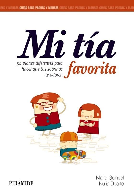 MI TÍA FAVORITA | 9788436833577 | GUINDEL, MARIO ; DUARTE, NURIA | Llibreria Drac - Llibreria d'Olot | Comprar llibres en català i castellà online