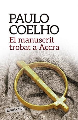 MANUSCRIT TROBAT A ACCRA, EL | 9788416334285 | COELHO, PAULO | Llibreria Drac - Llibreria d'Olot | Comprar llibres en català i castellà online