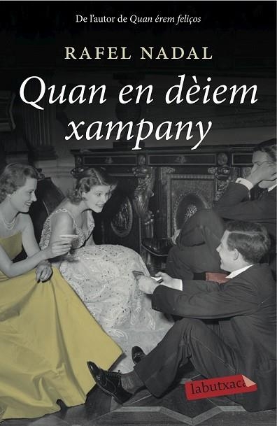 QUAN EN DÈIEM XAMPANY | 9788416334117 | NADAL, RAFEL | Llibreria Drac - Llibreria d'Olot | Comprar llibres en català i castellà online