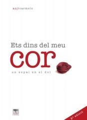 ETS DINS EL MEU COR | 9788494354861 | CARMELO, ANJI | Llibreria Drac - Llibreria d'Olot | Comprar llibres en català i castellà online