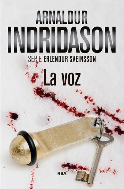 VOZ, LA | 9788490565056 | INDRIDASON, ARNALDUR | Llibreria Drac - Llibreria d'Olot | Comprar llibres en català i castellà online