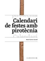 CALENDARI DE FESTES AMB PIROTÈCNIA | 9788461684762 | CARRERA, MANEL | Llibreria Drac - Llibreria d'Olot | Comprar llibres en català i castellà online