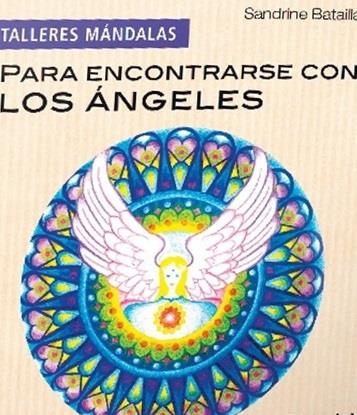 MANDALAS PARA ENCONTRARSE CON LOS ANGELES | 9782813203632 | BATAILLARD, SANDRINE | Llibreria Drac - Llibreria d'Olot | Comprar llibres en català i castellà online