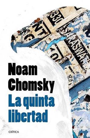 QUINTA LIBERTAD, LA  | 9788498928587 | CHOMSKY, NOAM | Llibreria Drac - Llibreria d'Olot | Comprar llibres en català i castellà online