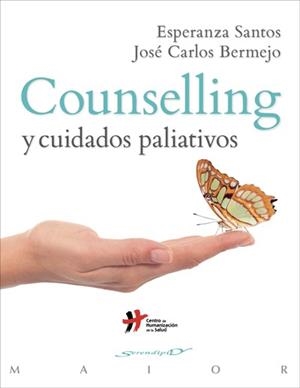 COUNSELLING Y CUIDADOS PALIATIVOS | 9788433027863 | BERMEJO, JOSÉ CARLOS; SANTOS, ESPERANZA | Llibreria Drac - Llibreria d'Olot | Comprar llibres en català i castellà online