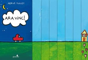 ARA VINC! | 9788416256617 | TULLET, HERVÉ | Llibreria Drac - Llibreria d'Olot | Comprar llibres en català i castellà online