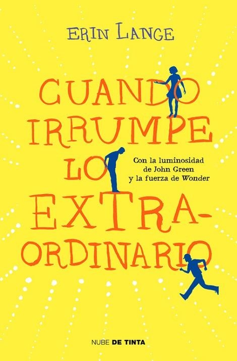 CUANDO IRRUMPE LO EXTRAORDINARIO | 9788415594628 | LANGE, ERIN | Llibreria Drac - Llibreria d'Olot | Comprar llibres en català i castellà online