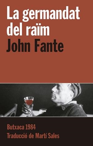 GERMANDAT DEL RAÏM, LA | 9788415091127 | FANTE, JOHN | Llibreria Drac - Llibreria d'Olot | Comprar llibres en català i castellà online