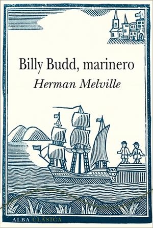 BILLY BUDD, MARINERO | 9788490651131 | MELVILLE, HERMAN | Llibreria Drac - Llibreria d'Olot | Comprar llibres en català i castellà online