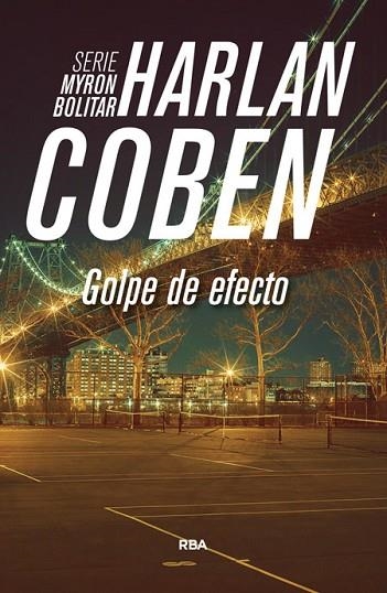 GOLPE DE EFECTO ( MYRON BOLITAR2) | 9788490565032 | COBEN , HARLAN | Llibreria Drac - Llibreria d'Olot | Comprar llibres en català i castellà online