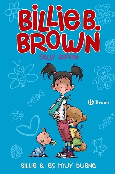 BILLIE B. ES MUY BUENA (BILLIE B. BROWN, 5) | 9788469603710 | RIPPIN, SALLY | Llibreria Drac - Llibreria d'Olot | Comprar llibres en català i castellà online