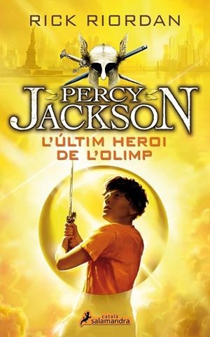 ÚLTIM HEROI DE L'OLIMP, L' (PERCY JACKSON I ELS DÉUS DE L'OLIMP V) | 9788416310081 | RIORDAN, RICK | Llibreria Drac - Llibreria d'Olot | Comprar llibres en català i castellà online