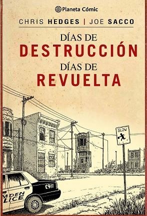 DÍAS DE DESTRUCCIÓN, DÍAS DE REVUELTA | 9788416090495 | SACCO, JOE ; HEDGES, CHRIS | Llibreria Drac - Llibreria d'Olot | Comprar llibres en català i castellà online