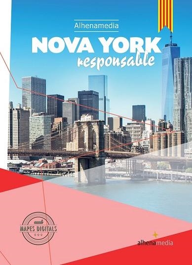 NOVA YORK RESPONSABLE 2015 (ALHENAMEDIA RESPONSABLE) | 9788416395569 | BASTART, JORDI | Llibreria Drac - Librería de Olot | Comprar libros en catalán y castellano online