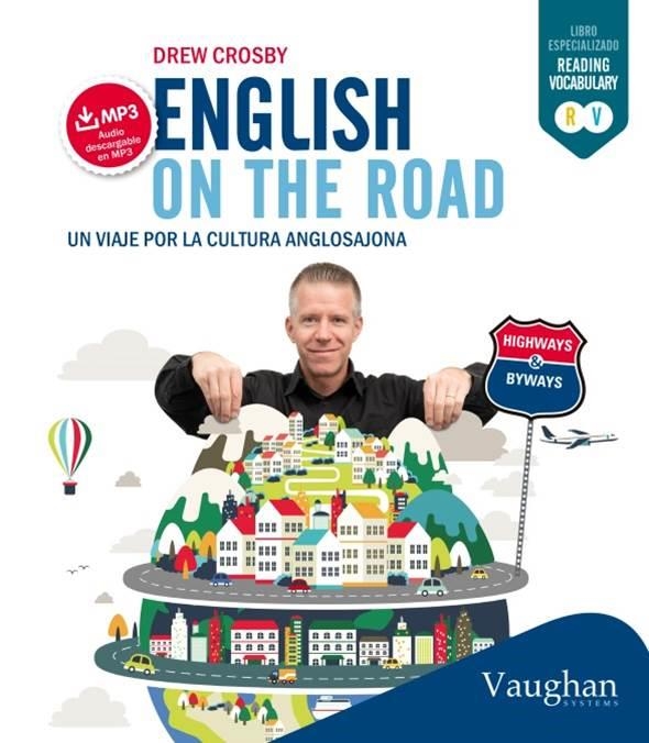 ENGLISH ON THE ROAD | 9788416094448 | CROSBY, DREW | Llibreria Drac - Llibreria d'Olot | Comprar llibres en català i castellà online