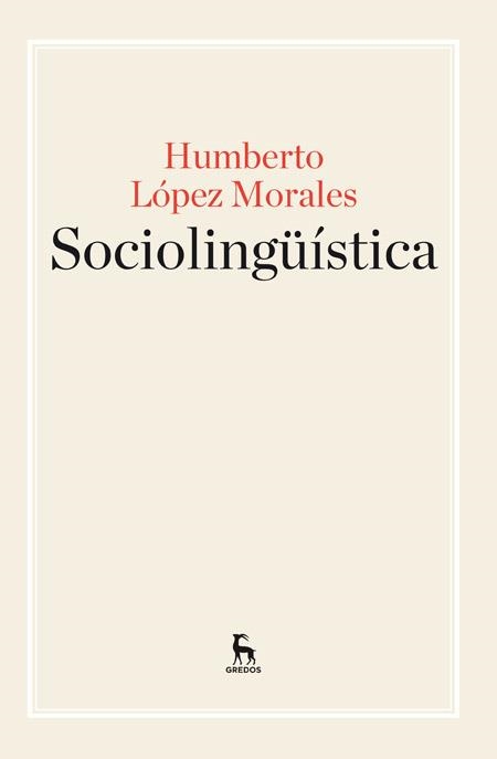 SOCIOLINGÜÍSTICA | 9788424929220 | LOPEZ, HUMBERTO | Llibreria Drac - Llibreria d'Olot | Comprar llibres en català i castellà online