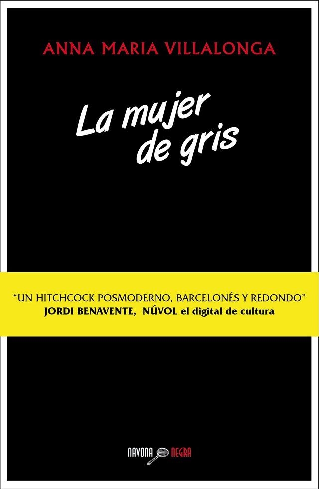 MUJER DE GRIS, LA | 9788416259168 | VILLALONGA, ANNA MARIA | Llibreria Drac - Librería de Olot | Comprar libros en catalán y castellano online