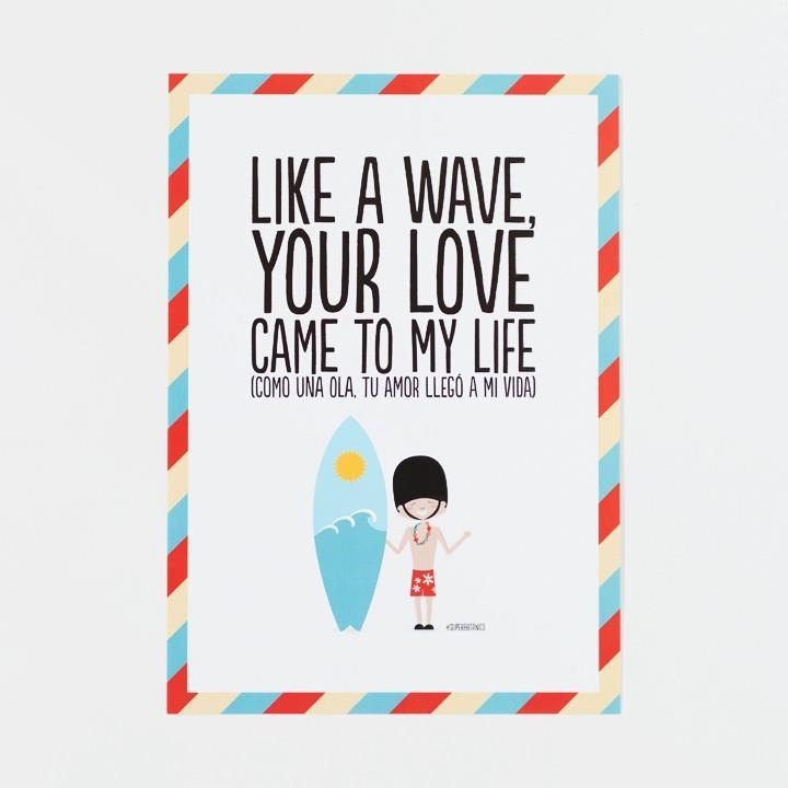 LÁMINA SUPERBRITÁNICO LIKE A WAVE, YOUR LOVE CAME TO MY LIFE | 8432715075943 | Llibreria Drac - Llibreria d'Olot | Comprar llibres en català i castellà online