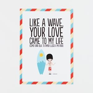 LÁMINA SUPERBRITÁNICO LIKE A WAVE, YOUR LOVE CAME TO MY LIFE | 8432715075943 | Llibreria Drac - Llibreria d'Olot | Comprar llibres en català i castellà online