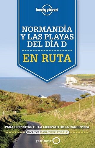 EN RUTA POR NORMANDÍA Y LAS PLAYAS DEL DÍA D 2015 (LONELY PLANET) | 9788408140887 | AAVV | Llibreria Drac - Llibreria d'Olot | Comprar llibres en català i castellà online