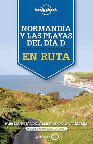 EN RUTA POR NORMANDÍA Y LAS PLAYAS DEL DÍA D 2015 (LONELY PLANET) | 9788408140887 | AAVV | Llibreria Drac - Llibreria d'Olot | Comprar llibres en català i castellà online