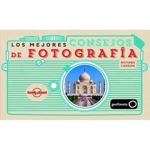 MEJORES CONSEJOS DE FOTOGRAFÍA, LOS | 9788408142683 | I'ANSON, RICHARD | Llibreria Drac - Llibreria d'Olot | Comprar llibres en català i castellà online