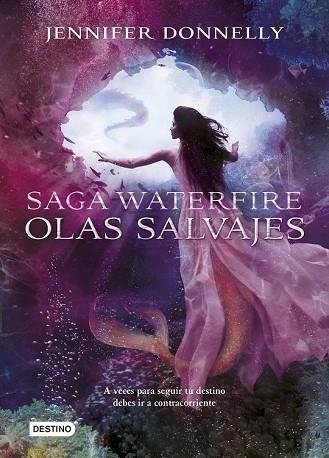 OLAS SALVAJES (WATERFIRE 2) | 9788408141594 | DONNELLY, JENNIFER | Llibreria Drac - Llibreria d'Olot | Comprar llibres en català i castellà online