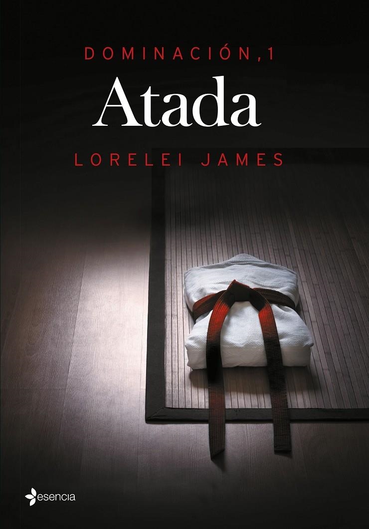 ATADA  DOMINACIÓN, 1 | 9788408142980 | JAMES, LORELEI | Llibreria Drac - Llibreria d'Olot | Comprar llibres en català i castellà online