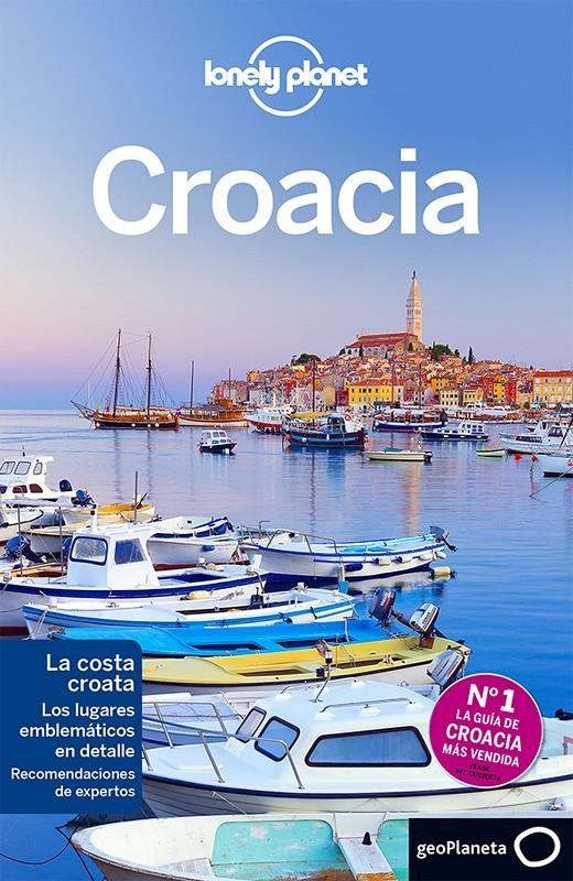 CROACIA 2015 (LONELY PLANET) | 9788408141631 | MUTIC, ANJA ; DRAGICEVICH, PETER | Llibreria Drac - Llibreria d'Olot | Comprar llibres en català i castellà online