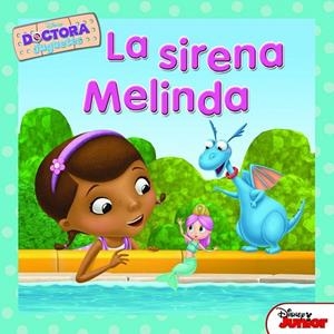 DOCTORA JUGUETES. LA SIRENA MELINDA | 9788499517025 | DISNEY | Llibreria Drac - Llibreria d'Olot | Comprar llibres en català i castellà online