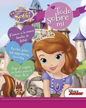 PRINCESA SOFÍA, LA. TODO SOBRE MÍ | 9788499516332 | DISNEY | Llibreria Drac - Llibreria d'Olot | Comprar llibres en català i castellà online