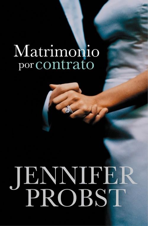 MATRIMONIO POR CONTRATO (CASARSE CON UN MILLONARIO 1) | 9788415962311 | PROBST, JENNIFER | Llibreria Drac - Librería de Olot | Comprar libros en catalán y castellano online