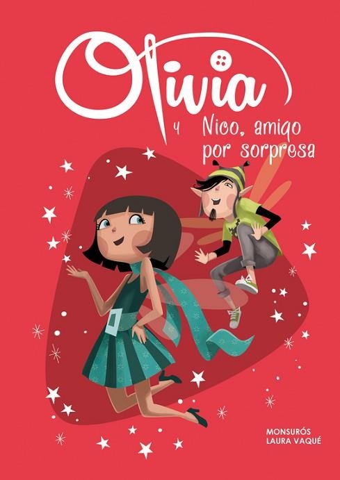 OLIVIA Y NICO, AMIGO POR SORPRESA (OLIVIA 6) | 9788448844134 | VAQUÉ,LAURA; CASAS,MONTSERRAT | Llibreria Drac - Llibreria d'Olot | Comprar llibres en català i castellà online