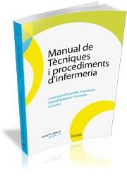 MANUAL DE TÈCNIQUES I PROCEDIMENTS D'INFERMERIA | 9788492707706 | FUENTES, CONCEPCIÓ;  BALLESTER, DAVID  | Llibreria Drac - Llibreria d'Olot | Comprar llibres en català i castellà online