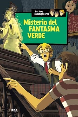 MISTERIO DEL FANTASMA VERDE (LOS TRES INVESTIGADORES 4) | 9788427208353 | ARTHUR, ROBERT | Llibreria Drac - Llibreria d'Olot | Comprar llibres en català i castellà online