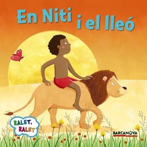 EN NITI I EL LLEÓ | 9788448935672 | BALDÓ, ESTEL ; GIL, ROSA ; SOLIVA, MARIA | Llibreria Drac - Llibreria d'Olot | Comprar llibres en català i castellà online