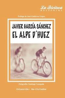 ALPE D'HUEZ, EL | 9788494225413 | GARCIA, JAVIER | Llibreria Drac - Librería de Olot | Comprar libros en catalán y castellano online