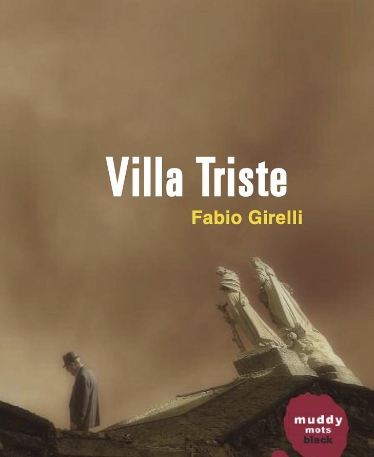 VILLA TRISTE | 9788494363009 | GIRELLI, FABIO | Llibreria Drac - Llibreria d'Olot | Comprar llibres en català i castellà online