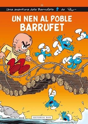 NEN AL POBLE BARRUFET, UN (NOVES AVENTURES DELS BARRUFETS 25) | 9788416166657 | PEYO | Llibreria Drac - Llibreria d'Olot | Comprar llibres en català i castellà online