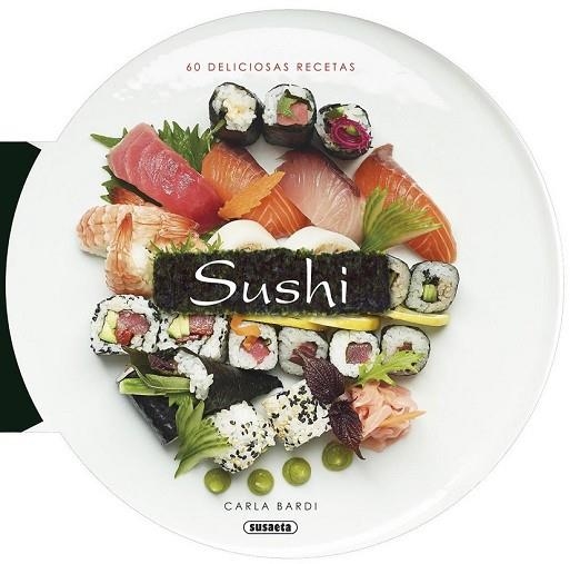 SUSHI | 9788467742886 | BARDI, CARLA | Llibreria Drac - Llibreria d'Olot | Comprar llibres en català i castellà online