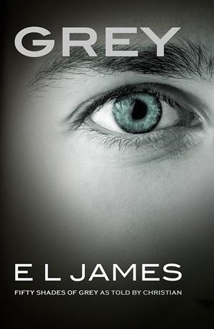 GREY: FIFTY SHADES OF GREY AS TOLD BY CHRISTIAN | 9781784753252 | JAMES, E.L. | Llibreria Drac - Llibreria d'Olot | Comprar llibres en català i castellà online